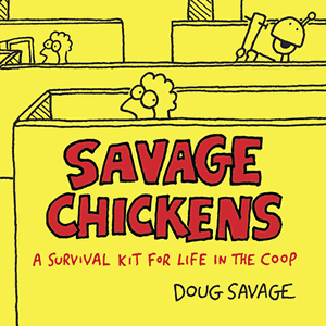 Savage Chickens book