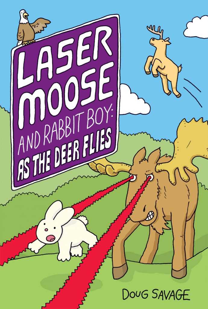 Laser Moose and Rabbit Boy: As The Deer Flies